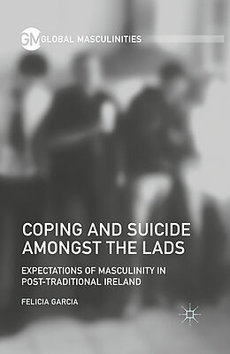 Kartonierter Einband Coping and Suicide amongst the Lads von F. Garcia