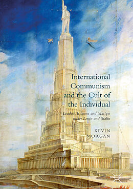 Livre Relié International Communism and the Cult of the Individual de Kevin Morgan