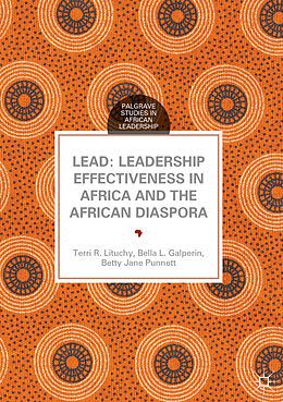 Couverture cartonnée LEAD: Leadership Effectiveness in Africa and the African Diaspora de Terri R. Lituchy, Betty Jane Punnett, Bella L. Galperin