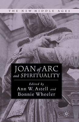 Couverture cartonnée Joan of Arc and Spirituality de Bonnie Astell, Ann W. Wheeler