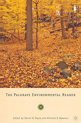E-Book (pdf) The Palgrave Environmental Reader von Richard Newman, Daniel Payne