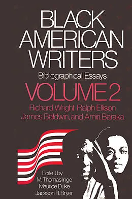 E-Book (pdf) Black American Writers, Bibliographical Essays, vol 2: Richard Wright, Ralph Ellison, James Baldwin & Amiri Baraka von Na Na