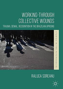 Kartonierter Einband Working-through Collective Wounds von Raluca Soreanu