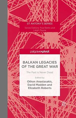 Kartonierter Einband Balkan Legacies of the Great War von 