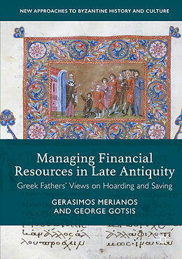 Kartonierter Einband Managing Financial Resources in Late Antiquity von George Gotsis, Gerasimos Merianos