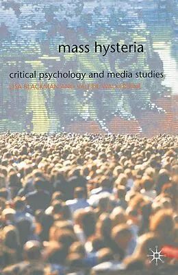 E-Book (pdf) Mass Hysteria von Lisa Blackman, Valerie Walkerdine