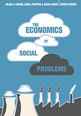 eBook (pdf) The Economics of Social Problems de Sarah Smith, Julian Le Grand, Carol Propper