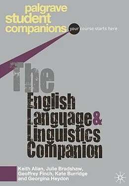 E-Book (pdf) The English Language and Linguistics Companion von Keith Allan, Julie Bradshaw, Geoffrey Finch