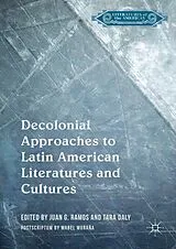 E-Book (pdf) Decolonial Approaches to Latin American Literatures and Cultures von 