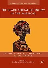 Kartonierter Einband The Black Social Economy in the Americas von