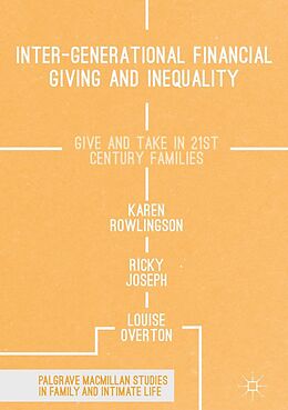 E-Book (pdf) Inter-generational Financial Giving and Inequality von Karen Rowlingson, Ricky Joseph, Louise Overton