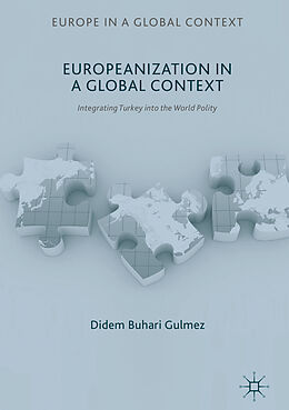 Livre Relié Europeanization in a Global Context de Didem Buhari Gulmez