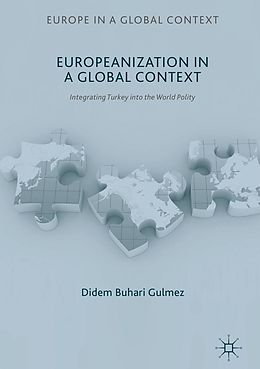 eBook (pdf) Europeanization in a Global Context de Didem Buhari Gulmez