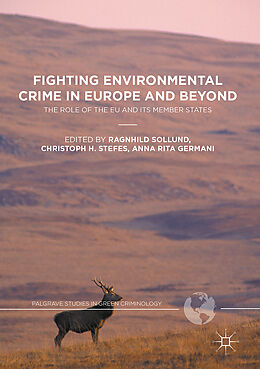 Livre Relié Fighting Environmental Crime in Europe and Beyond de Ragnhild Stefes, Christoph H. Sollund