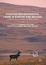 eBook (pdf) Fighting Environmental Crime in Europe and Beyond de 