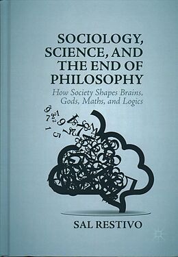 Livre Relié Sociology, Science, and the End of Philosophy de Sal Restivo