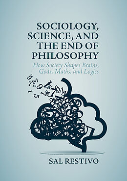 eBook (pdf) Sociology, Science, and the End of Philosophy de Sal Restivo