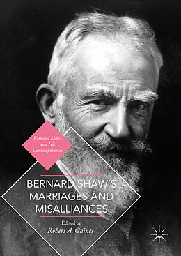 Livre Relié Bernard Shaw's Marriages and Misalliances de Robert A. Gaines