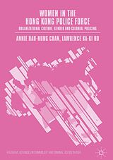 eBook (pdf) Women in the Hong Kong Police Force de Annie Hau-Nung Chan, Lawrence Ka-Ki Ho