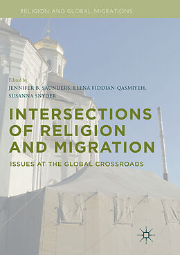 Couverture cartonnée Intersections of Religion and Migration de 