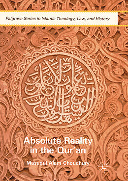 Couverture cartonnée Absolute Reality in the Qur'an de Masudul Alam Choudhury