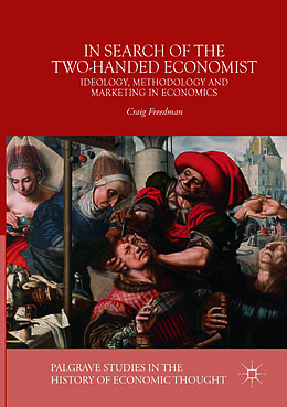 Kartonierter Einband In Search of the Two-Handed Economist von Craig Freedman