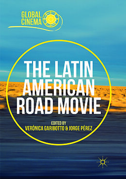 Couverture cartonnée The Latin American Road Movie de 