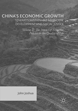 Kartonierter Einband China's Economic Growth: Towards Sustainable Economic Development and Social Justice von John Joshua