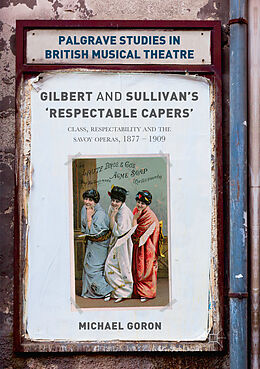 Kartonierter Einband Gilbert and Sullivan's 'Respectable Capers' von Michael Goron