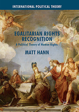Kartonierter Einband Egalitarian Rights Recognition von Matt Hann