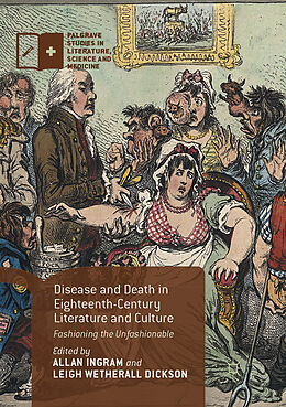 Kartonierter Einband Disease and Death in Eighteenth-Century Literature and Culture von 