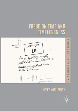 Kartonierter Einband Freud on Time and Timelessness von Kelly Noel-Smith