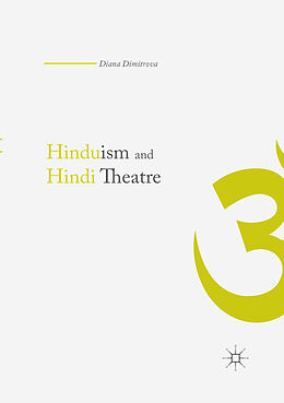 Kartonierter Einband Hinduism and Hindi Theater von Diana Dimitrova