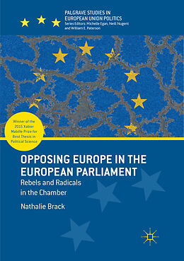 Kartonierter Einband Opposing Europe in the European Parliament von Nathalie Brack