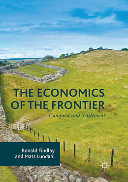 Couverture cartonnée The Economics of the Frontier de Mats Lundahl, Ronald Findlay