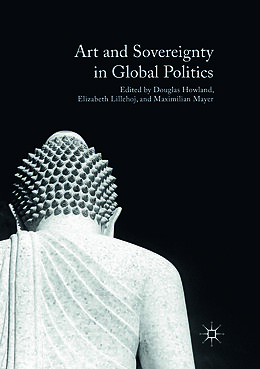 Couverture cartonnée Art and Sovereignty in Global Politics de 