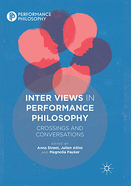 Couverture cartonnée Inter Views in Performance Philosophy de 