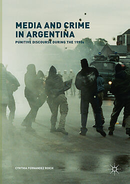 Couverture cartonnée Media and Crime in Argentina de Cynthia Fernandez Roich