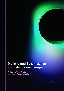 Couverture cartonnée Memory and Securitization in Contemporary Europe de 