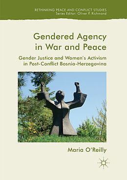 Kartonierter Einband Gendered Agency in War and Peace von Maria O Reilly