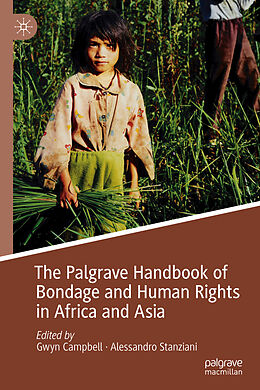 Livre Relié The Palgrave Handbook of Bondage and Human Rights in Africa and Asia de 