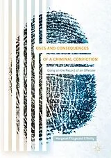 Kartonierter Einband Uses and Consequences of a Criminal Conviction von Margaret Fitzgerald O'Reilly