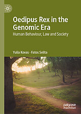 E-Book (pdf) Oedipus Rex in the Genomic Era von Yulia Kovas, Fatos Selita