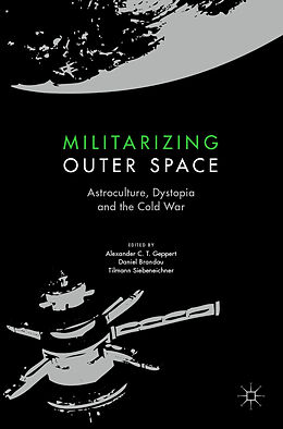 Couverture cartonnée Militarizing Outer Space de 