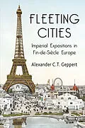 E-Book (pdf) Fleeting Cities von Alexander C. T. Geppert