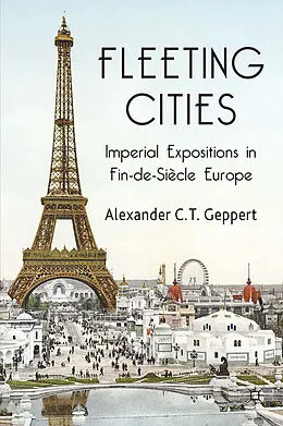 E-Book (pdf) Fleeting Cities von Alexander C. T. Geppert