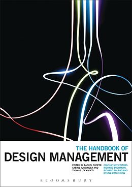 Kartonierter Einband The Handbook of Design Management von Rachel; Junginger, Sabine; Lockwood, Thoma Cooper