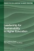 E-Book (epub) Leadership for Sustainability in Higher Education von Janet Haddock-Fraser, Peter Rands, Stephen Scoffham