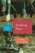 E-Book (pdf) Studying Plays von Mick Wallis, Simon Shepherd