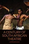 E-Book (pdf) A Century of South African Theatre von Loren Kruger